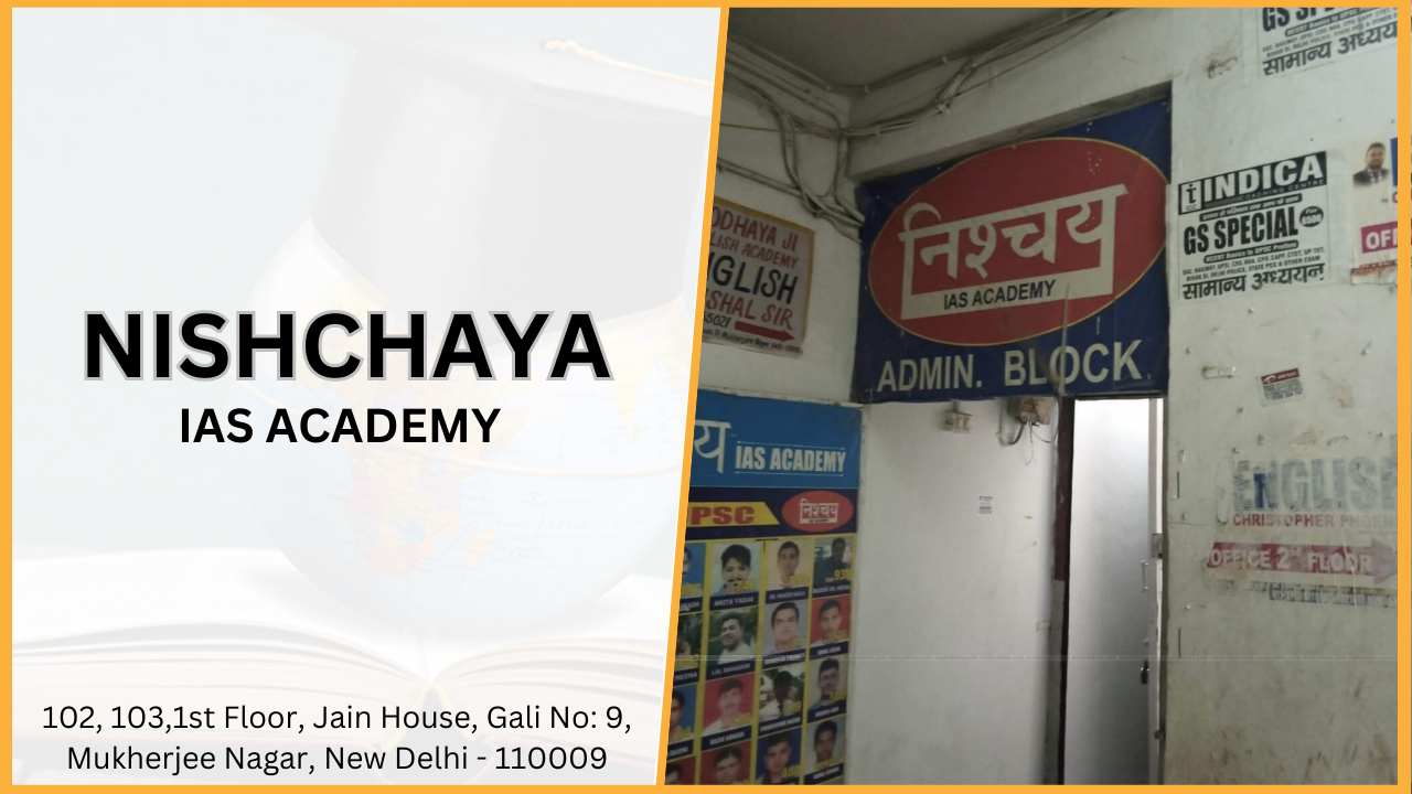 Nischaya IAS Academy Delhi